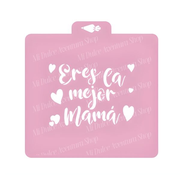 Eres la mejor Mama