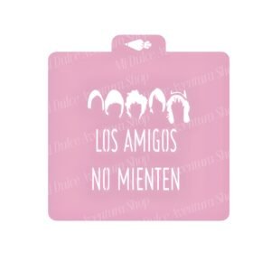 Los amigos no mienten