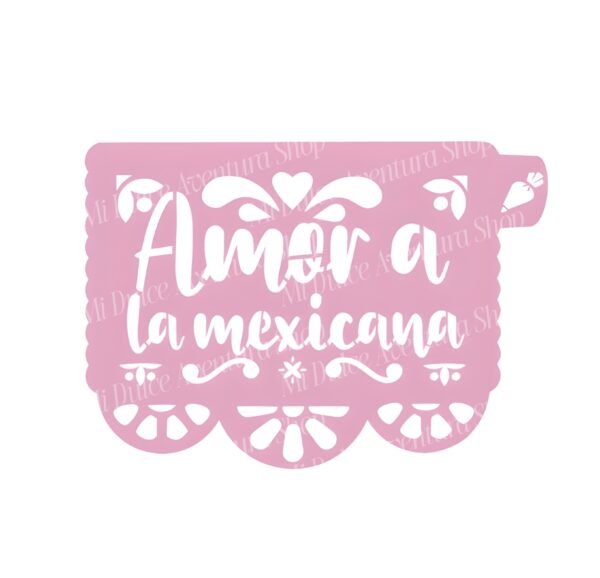 Papel picado amor a la mexicana
